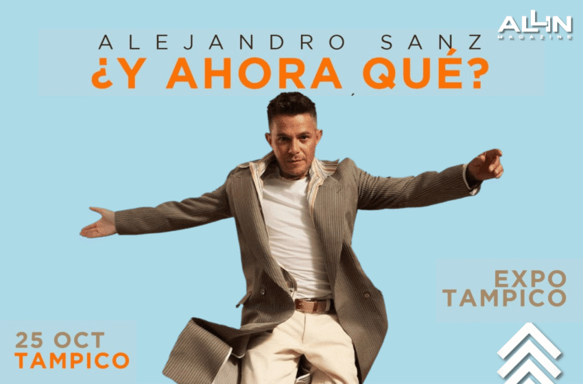  Alejandro Sanz por primera vez en Tampico